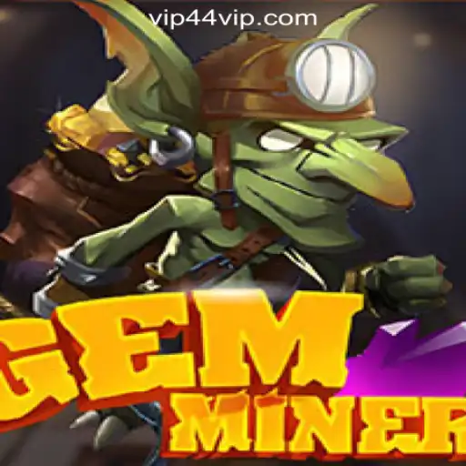 GemMiner: Discover the Thrills of 44VIP.com Oficial Slots Brasil #1