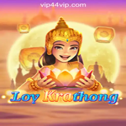Explore LoyKrathong Slots: A Unique Gaming Experience on 44VIP.com Oficial Slots Brasil #1
